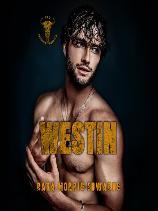 Title details for Westin by Raya Morris Edwards - Available